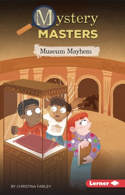 Museum Mayhem by Farley, Christina
