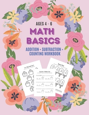 Math Basics: Addition, Subtraction & Counting: Ages 4-6 by Press, Little Dumpling