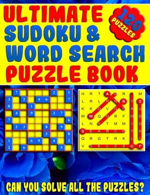 Ultimate Sudoku and Word Search Puzzle Book: Large Print Word Search and Sudoku Book for Adults (Can You Claim Victory Over These Puzzles?) by Barkov, Jennifer