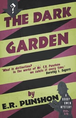 The Dark Garden: A Bobby Owen Mystery by Punshon, E. R.