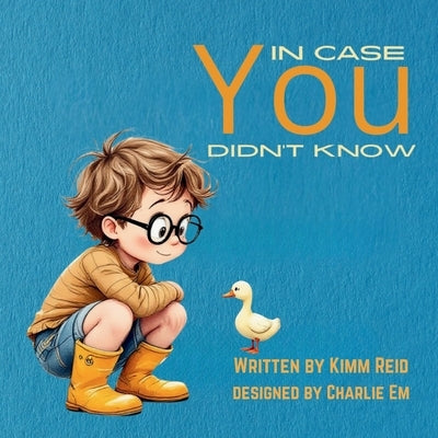 In Case You Didn't Know - for boys by Reid, Kimm
