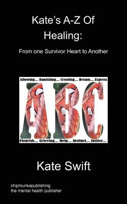 Kate's A-Z of Healing by Swift, Kate