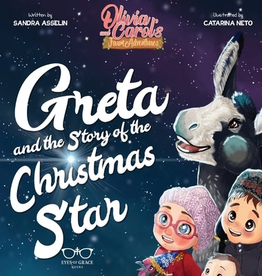 Greta and the Story of the Christmas Star by Asselin, Sandra