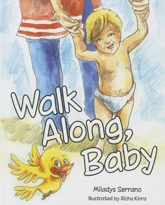 Walk Along Baby by Serrano, Miladys
