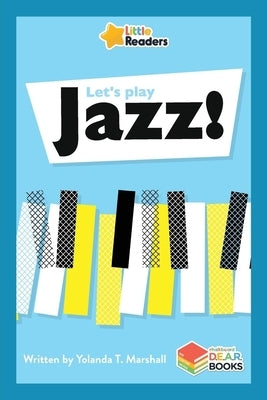 Let's Play Jazz! by Marshall, Yolanda T.