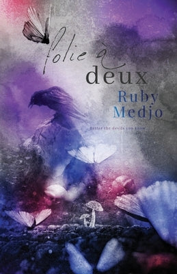 Folie À Deux by Medjo, Ruby