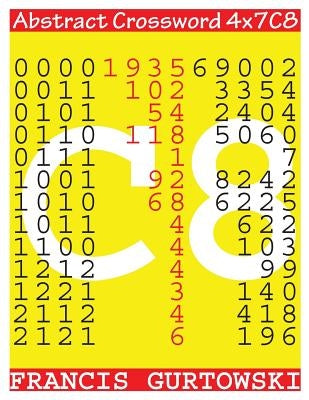 Abstract Crossword 4x7C8 by Gurtowski, Francis