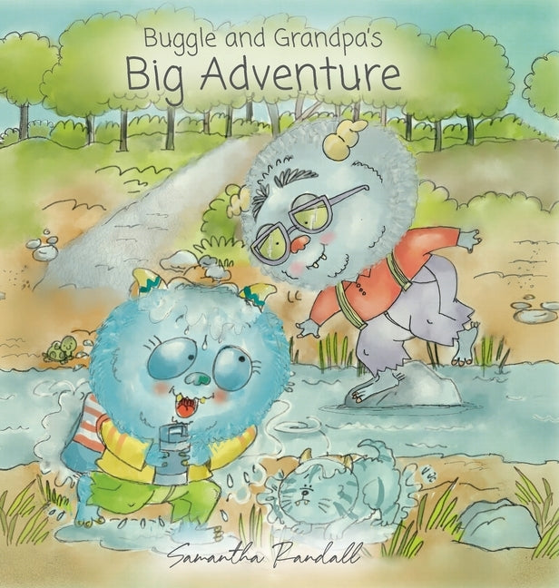 Buggle and Grandpa's Big Adventure by Randall, Samantha