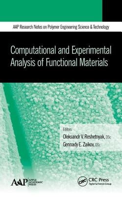 Computational and Experimental Analysis of Functional Materials by Reshetnyak, Oleksandr V.