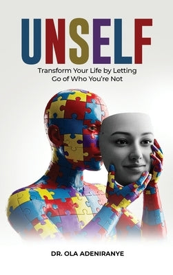 Unself by Adeniranye, Ola