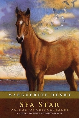 Sea Star: Orphan of Chincoteague by Henry, Marguerite