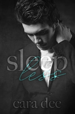 Sleepless: A Home Outtake by Dee, Cara