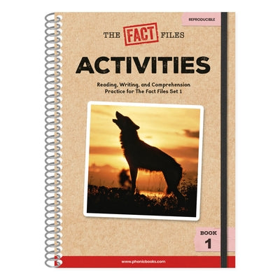 Phonic Books the Fact Files 1 Activities: Consonant Blends and Digraphs, Suffixes -Ed and -Ing by Phonic Books