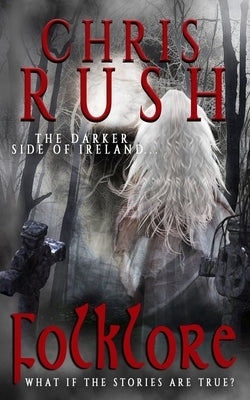 Folklore by Rush, Chris