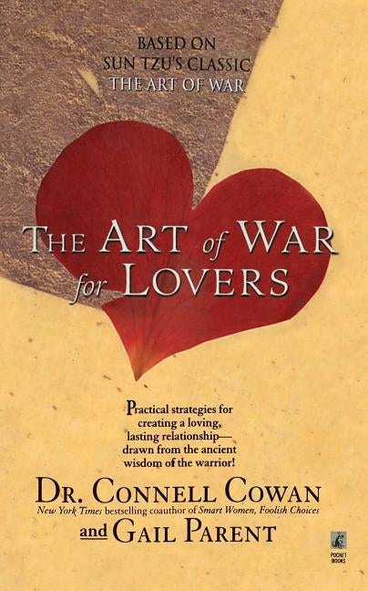 The Art of War for Lovers by Cowan, Connell