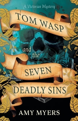 Tom Wasp and the Seven Deadly Sins by Myers, Amy