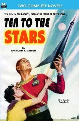 Ten to the Stars & The Conquerors by Keller, M. D. David H.