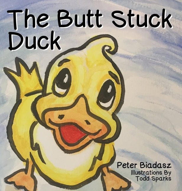 The Butt Stuck Duck by Biadasz, Peter