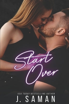 Start Over by Saman, J.