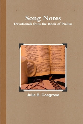 Song Notes by Cosgrove, Julie B.