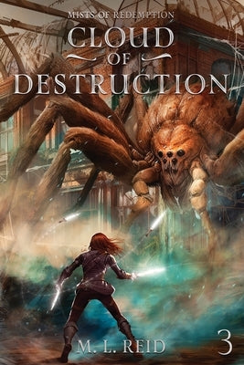 Cloud of Destruction by Reid, M. L.
