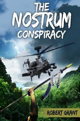 The Nostrum Conspiracy by Grant, Robert