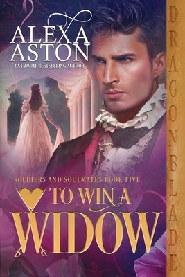 To Win a Widow by Aston, Alexa