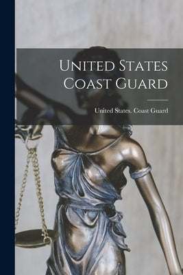 United States Coast Guard by United States Coast Guard