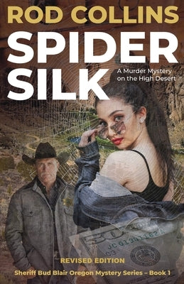 Spider Silk: A Murder Mystery on the High Desert by Collins, Rod