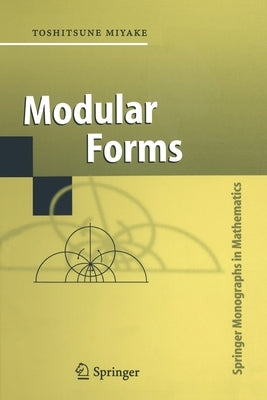 Modular Forms by Miyake, Toshitsune