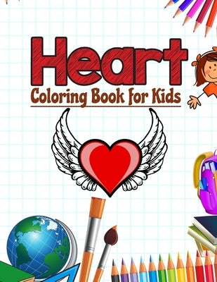 Heart Coloring book for kids: Heart activity book by Press, Neocute