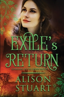 Exile's Return by Stuart, Alison