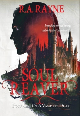 Soul Reaver by Rayne, R. A.