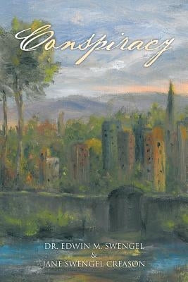 Conspiracy by Swengel, Edwin M.