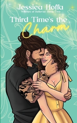Third Time's the Charm by Hoffa, Jessica