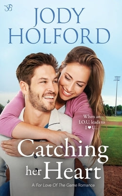 Catching Her Heart by Holford, Jody