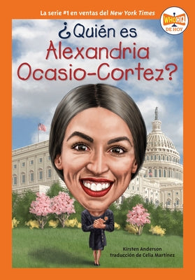 ¿Quién Es Alexandria Ocasio-Cortez? by Anderson, Kirsten