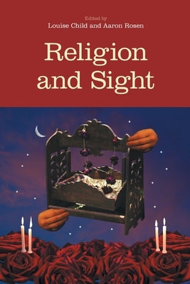 Religion and Sight by Child, Louise