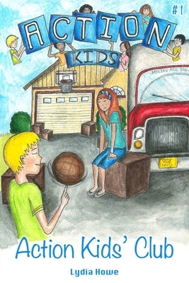 Action Kids' Club by Howe, Lydia