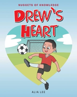Drew's Heart by Lee, Alia