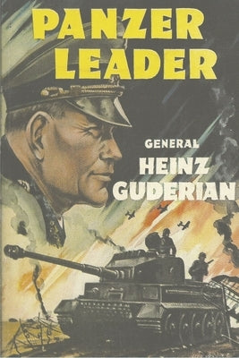 Panzer Leader by Guderian, Heinz
