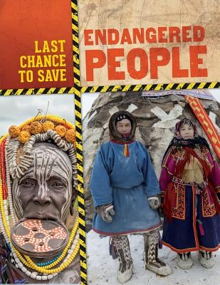 Endangered People by Ganeri, Anita