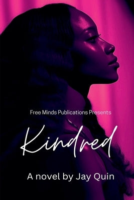 Kindred by Quin, Jay