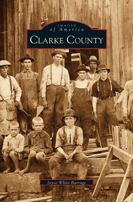 Clarke County by White Burrage, Joyce
