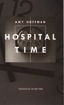 Hospital Time by Hoffman, Amy