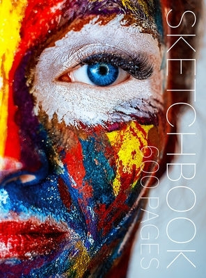 600 Pages Sketchbook: Really Big 300-sheet Large Hardcover Sketchbook for Art Book Lovers by 3xl Art Books