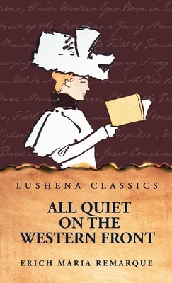 All Quiet on the Western Front by Erich Maria Remarque