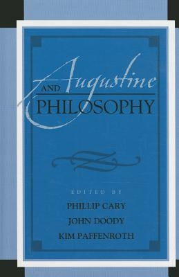 Augustine and Philosophy by Brachtendorf, Johannes