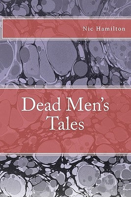 Dead Men's Tales by Hamilton, Nic