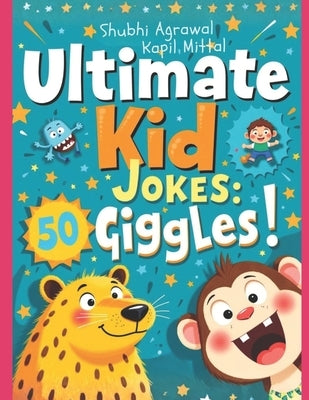 ultimate kid jokes giggles: Animal Theme by Mittal, Kapil